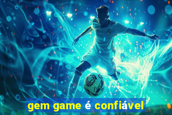 gem game é confiável